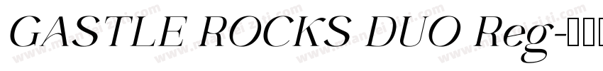GASTLE ROCKS DUO Reg字体转换